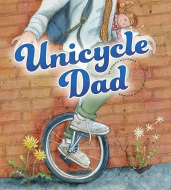 Unicycle Dad