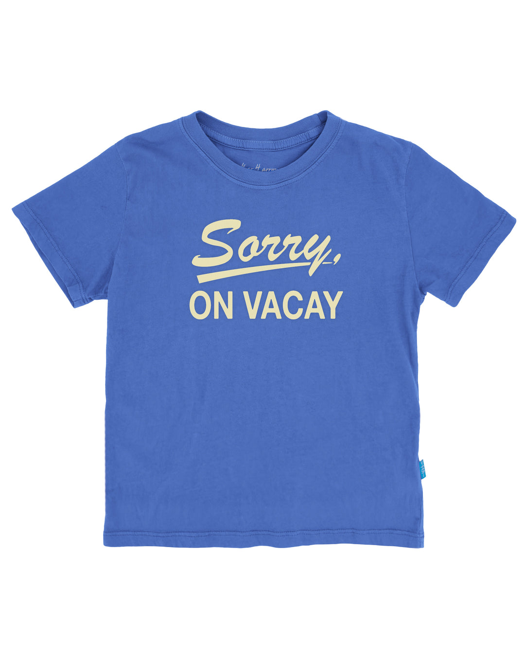 Sorry on Vacay Tee Blue