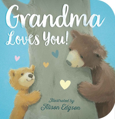 Grandma Loves You