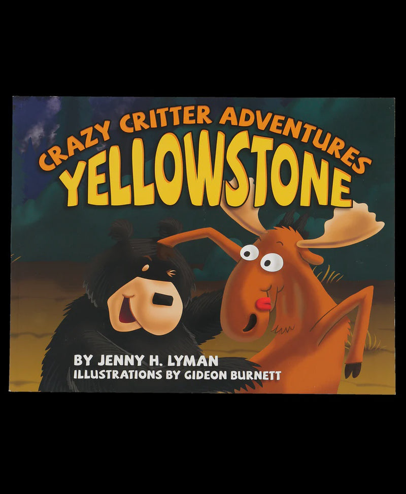 Crazy Critter Adventures Yellowstone