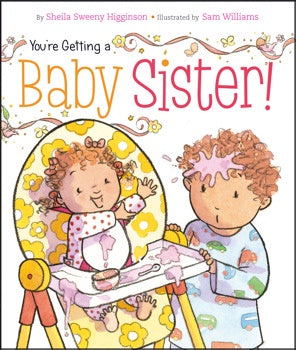 You're Getting A Baby Sister
