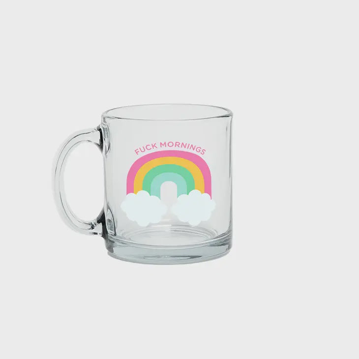 Clear Glass Mug- Fuck Mornings